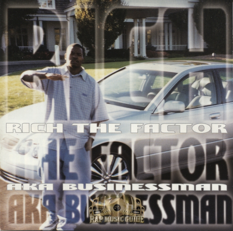 Rich The Factor - AKA Businessman: 1st Press. CD | Rap Music Guide